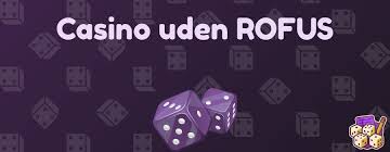 Online Casino Uden ROFUS Find Din Favorit Spilleoplevelse